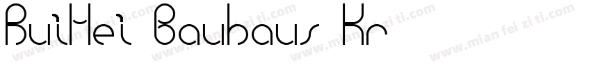 RuiHei Bauhaus Kr字体转换